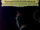 Berlioz –Boston Symphony Orchestra · Seiji Ozawa - Symphonie Fantastique LP .