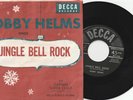 BOBBY HELMS 45 rpm record w/Decca Christmas sleeve JINGLE BELL ROCK