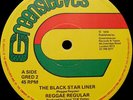 Reggae Regular - The Black Star Liner / Where Is Jah (12