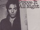 Bruce Springsteen - Prove It All Night (7