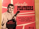 Charlie Feathers Sealed 10