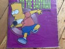 THE SIMPSONS - Do The Bartman 7” Shaped Picture Disc See Description