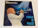 PHIL DRISCOLL Sealed New POWER OF PRAISE in Shrink SPR-1102 Sparrow records XIAN