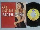 MADONNA * OH FATHER * 1989  FRENCH SP 7