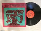 Beyond Possession - Is Beyond Possession Album Vinyl LP - 1986 Metal Blade Death