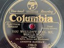 ANNETTE HANSHAW Columbia 1769-D 78rpm (Jazz, Vocal, 1929, Video)