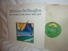 William DeVaughn, Be Tankful For What You Got, Soul USA RLX 100 LP 1974 NM