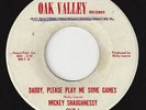 MICKEY SHAUGHNESSY (Actor) Daddy Please Play Me Some Games MALE VOCAL 45RPM