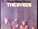 THE BYRDS TURN  TURN  TURN  COLUMBIA RECORDS CS 9254 VINYL LP 118-28W