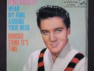 ELVIS PRESLEY: wear my ring around your neck RCA 7