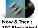 The Beatles - Now And Then Spotify Very Limited 10’’ Black VINYL Single PRE-SALE