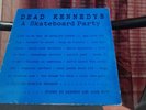 DEAD KENNEDYS A SKATEBOARD PARTY VINYL