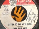EAST SIDE KIDS - Listen To The Wise Man / RARE SWEET SOUL GARAGE LA 45 Valhalla