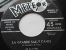 CANADA  LES CLOVERS La Grande Sally Danse 1957 ROCKABILLY GARAGE 45