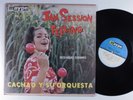 CACHAO Y SU ORQUESTA Jam Session With Feeling MAYPE LP VG+ m
