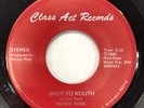 RICKIE ROSS   Shut Yo Mouth. '83 Detroit Funk / Modern soul 45 on CLASS ACT. EX.