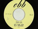 Rockabilly R&B 45 - Ray Agee & Elly Johnson - True Lips - Ebb