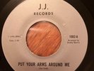 THE SHERRYS PUT YOUR ARMS AROUND ME / HAPPY GIRL (JJ RECORDS)