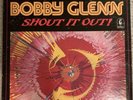 Bobby Glenn – Shout It Out LP Funk Soul OG Rare