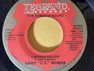 Gary US Bonds I Wanna Holler New Orleans Legrand 45 VG++ Soul Garage