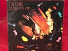 THE CURE Close To Me 1985 French 7