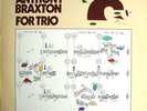 Anthony Braxton - For Trio (LP, Album)