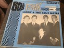 Larry & The Blue Notes, The Major Bill Tapes Vol. 1 vinyl LP, 1985