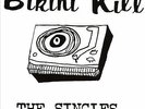 The Singles [VINYL], Bikini Kill, New
