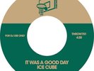 ICE CUBE It Was A Good Day/You Can Do It 7