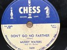 Blues-78 RPM-Muddy Waters-Don't Go No Farther/Diamonds At Your Feet-E-