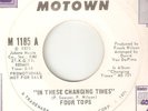THE FOUR TOPS In These Changing Times  MOTOWN PROMO NORTHERN SOUL USA 45