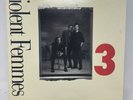 Violent Femmes 3 Vinyl Record Slash 1988 9 25819-1