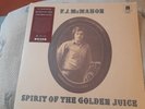 F. J. McMAHON-SPIRIT OF THE GOLDEN JUICE Vinyl LP Album