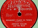 JOHNNY FULLER Roughest Place in Town / Comin' Round 78rpm Hollywood 1956