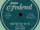 JIMMY NOLEN How Fine Can You Be / It Hurts Me Too 78rpm Federal 1956 killer R&B