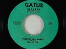 Crossover Soul 45 - Willie Tee - Teasing You Again - Gatur - VG++