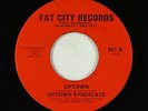 Funk/Sweet Soul 45 - Uptown Syndicate - Uptown - Fat City - VG+