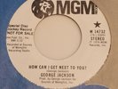 GEORGE JACKSON How Can I Get Next To You RARE NORTHERN SOUL PROMO 45 MGM HEAR