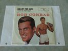BOB CONRAD VERY RARE 45RPM 
