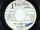Northern Soul 45 - Monzas - Hey  I Know You - Pacific
