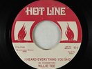 Sweet Soul Jazz 45 - Willie Tee - I Heard Everything - Hot Line - VG++