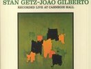 Getz/Gilberto 2: Record Live At Carnegie Hall (reissue)