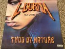 L-BURNA LAYZIE BONE Thug By Nature 2LP Ruthless WC Flesh Aaron Hall N-Harmony EX
