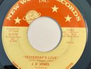 * J.D. JONES Yesterday's Love RARE PRIVATE MODERN 70’s SOUL New World 45 HEAR