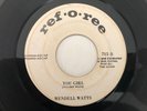 Northern Soul 45 WENDELL WATTS You Girl / Will You Be Staying After REF-O-REE