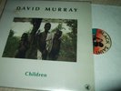 DAVID MURRAY : CHILDREN LP 1985 BLACK SAINT BSR 0089 ITALY