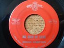 FUNK 1960S VG+++Chuck Hampton-No Sign of Love/I FOUND A TRUE LOVE145 45