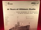 VARIOUS 10 Years Of Offshore Radio 1974 UK double vinyl LP London Caroline Big L