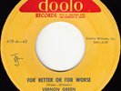 Vernon Green and The Medallions: For Better or For Worse -Dooto 419 1957 doo wop