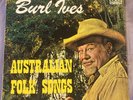 BURL IVES AISTRALIAN FOLK SONGS ALMOST IMMACULATE COVER & VINYL RECORD